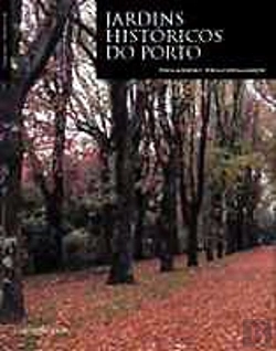 Bertrand.pt - Jardins Históricos do Porto