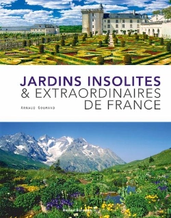Bertrand.pt - Jardins Insolites Et Extraordinaires De France
