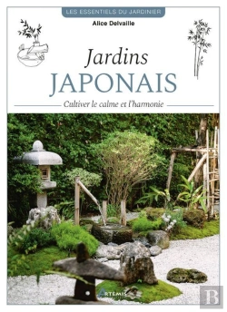 Bertrand.pt - Jardins Japonais : Cultiver Le Calme Et L'Harmonie