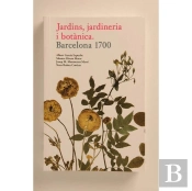 Jardins, Jardineria I Botànica