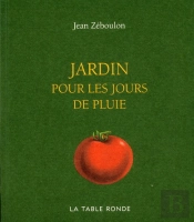 Jardins Pour Les Jours De Pluie