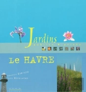 Jardins Publics & Prives, Le Havre