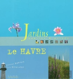Bertrand.pt - Jardins Publics & Prives, Le Havre