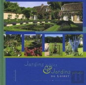 Jardins Publics Et Jardins Privés Du Loiret