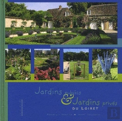 Bertrand.pt - Jardins Publics Et Jardins Privés Du Loiret