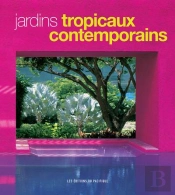 Jardins Tropicaux Contemporains