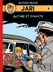 Jari Tome 6 - Guitare Et Dynamite