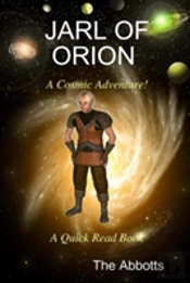 Jarl Of Orion - A Cosmic Adventure! - A Quick Read Book