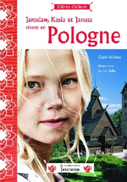Bertrand.pt - Jaroslaw, Kasia Et Janusz Vivent En Pologne