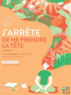 Bertrand.pt - J'Arrête De Me Prendre La Tête ; Avec 25 Audios De Méditation De Pleine Conscience
