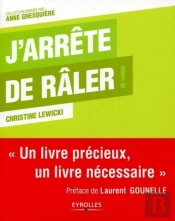 J'Arrête De Râler !