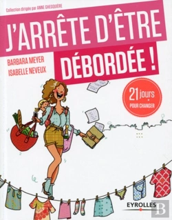 Bertrand.pt - J'Arrete D'Etre Debordee