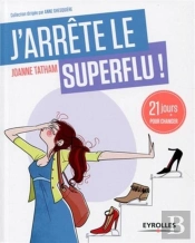 J'Arrête Le Superflu