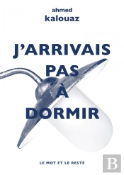J'Arrivais Pas À Dormir