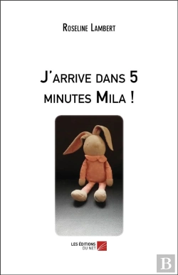 Bertrand.pt - J'Arrive Dans 5 Minutes Mila !