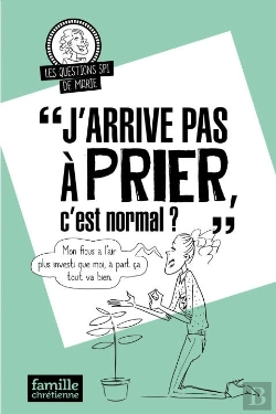 Bertrand.pt - J'Arrive Pas À Prier, C'Est Normal ?