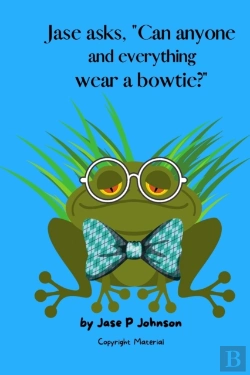 Bertrand.pt - Jase Asks, Can Anyone And Everything Wear A Bowtie?