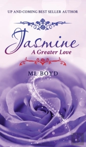 Jasmine: A Greater Love