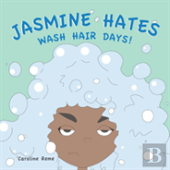 Jasmine Hates Wash Hair Days!