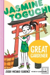 Jasmine Toguchi, Great Gardener