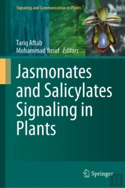 Bertrand.pt - Jasmonates And Salicylates Signaling In Plants