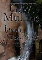 Jason And Alexander A Gay Paranormal Love Story