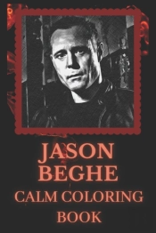 Jason Beghe Calm Coloring Book
