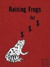 Jason Fulford: Raising Frogs For $ $ $