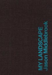 Jason Middlebrook - My Landscape