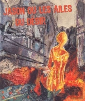 Jason Ou Les Ailes Du Désir