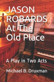 Jason Robards At The Old Place