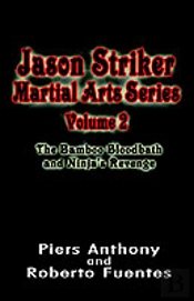 Jason Striker Martial Arts Series