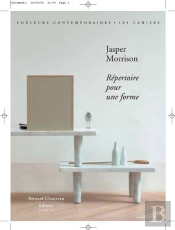 Jasper Morrison ; Répertoire Pour Une Forme