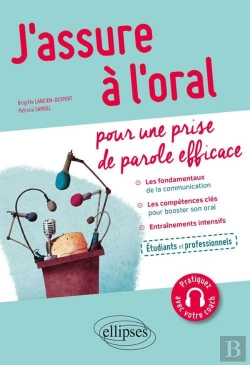 Bertrand.pt - J'Assure À L'Oral Pour Une Prise De Parole Efficace