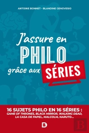 J'Assure En Philosophie Grâce Aux Séries