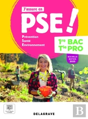 J'Assure En Prévention Santé Environnement (Pse) : 1re, Tle Bac Pro ; Pochette Élève (Édition 2025)