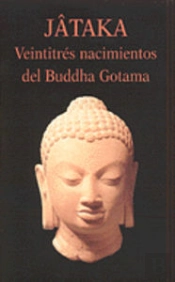 Jâtaka. Veintitrés Nacimiento Del Buddha Gotama