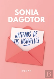 J'Attends De Vos Nouvelles