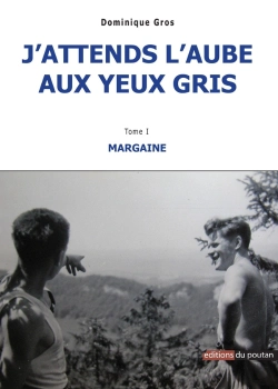 Bertrand.pt - J'Attends L'Aube Aux Yeux Gris Tome 1 ; Margaine