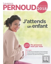 J'Attends Un Enfant (Édition 2018)