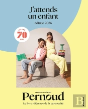 J'Attends Un Enfant (Édition 2026)