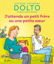 J'Attends Un Petit Frère Ou Une Petite Soeur