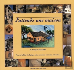 Bertrand.pt - J'Attends Une Maison, Pour Un Habitat Écologique