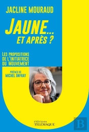 Jaune... Et Après ?