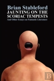 Jaunting On The Scoriac Tempests And Other Essays On Fantastic Literature