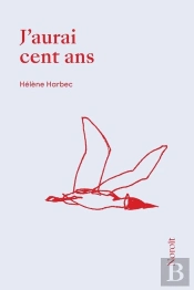 J'Aurai Cent Ans