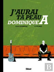J'Aurai Ta Peau Dominique A