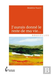 J'Aurais Donné Le Reste De Ma Vie...