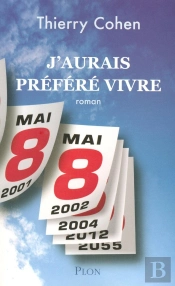 J'Aurais Préféré Vivre