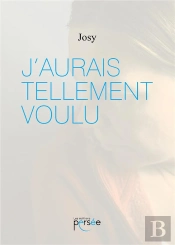 J'Aurais Tellement Voulu